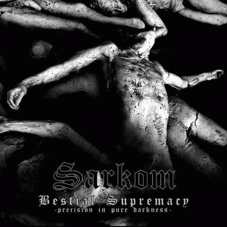 Sarkom : Bestial Supremacy